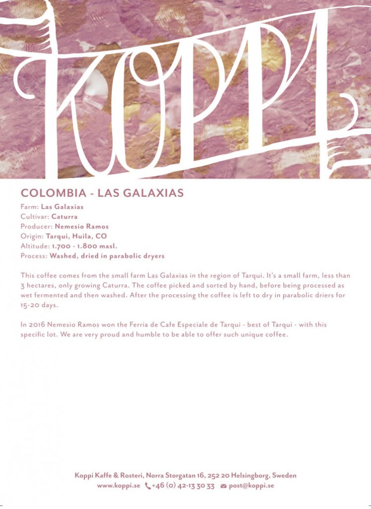 Koppi, Colombia Las Galaxias, Best of Tarqui, prisbelönat kaffe, ljusrost