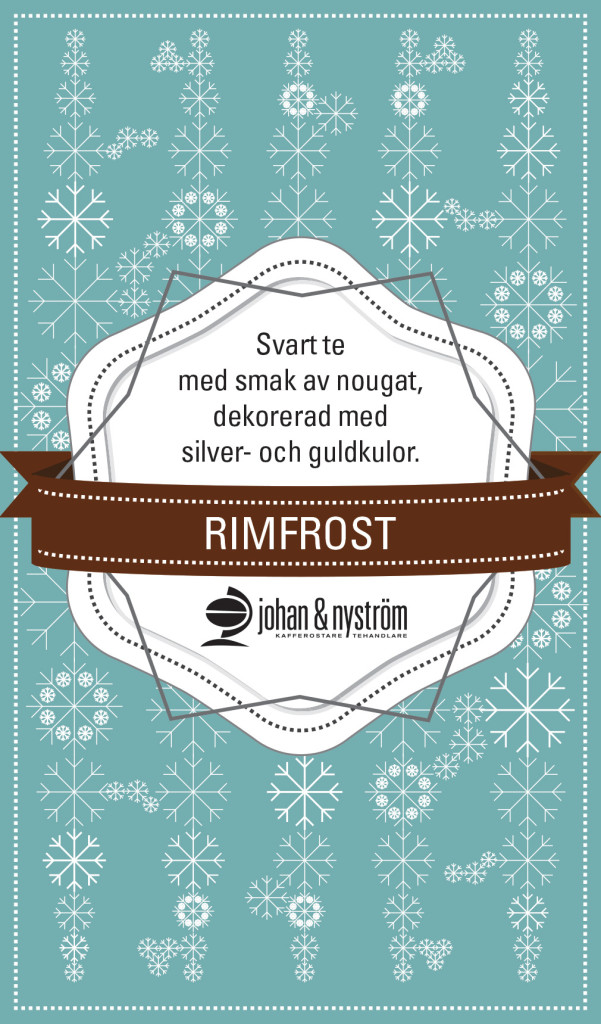 Julte, Rimfrost, Johan och Nyström
